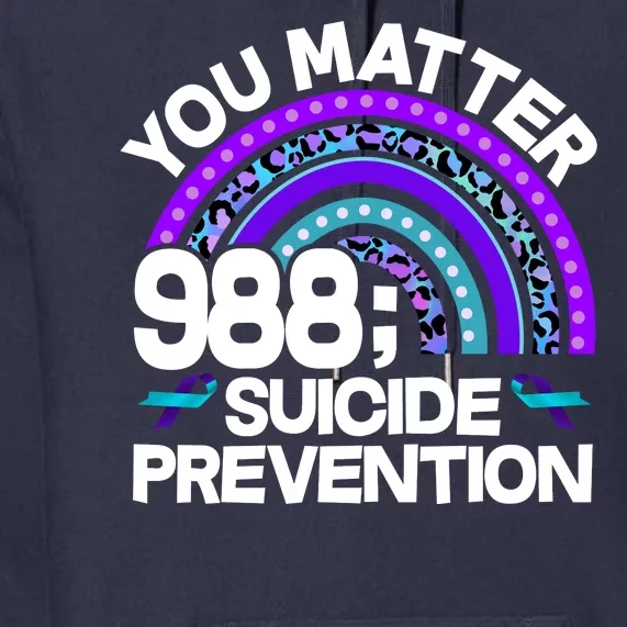 You Matter 988 Semicolon Suicide Prevention Premium Hoodie