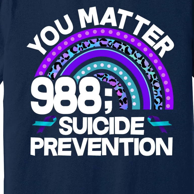 You Matter 988 Semicolon Suicide Prevention Premium T-Shirt