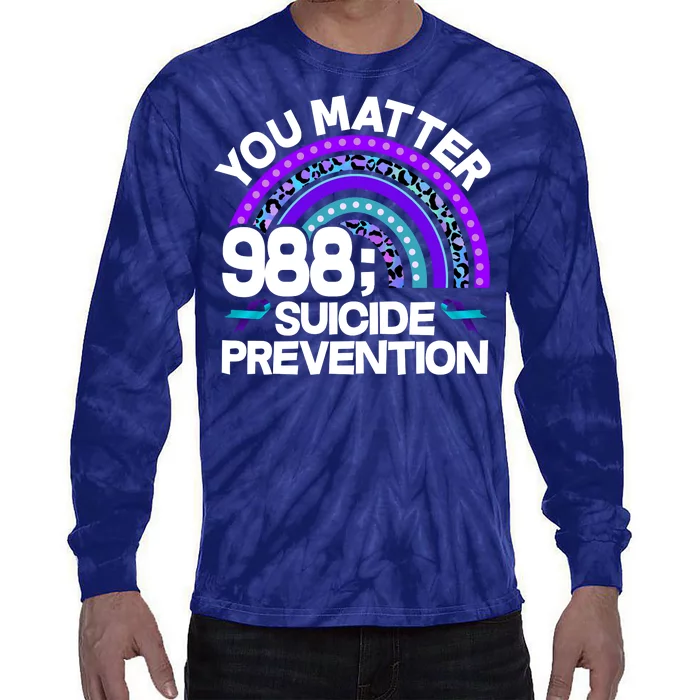 You Matter 988 Semicolon Suicide Prevention Tie-Dye Long Sleeve Shirt