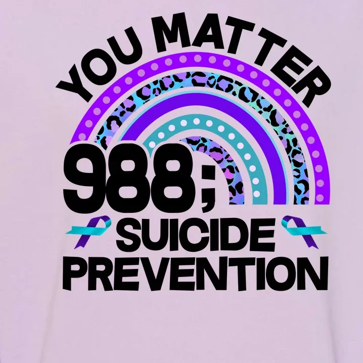 You Matter 988 Semicolon Suicide Prevention Garment-Dyed Sweatshirt