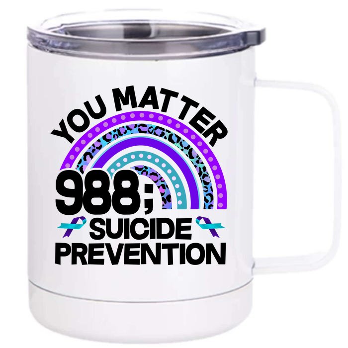 You Matter 988 Semicolon Suicide Prevention Front & Back 12oz Stainless Steel Tumbler Cup