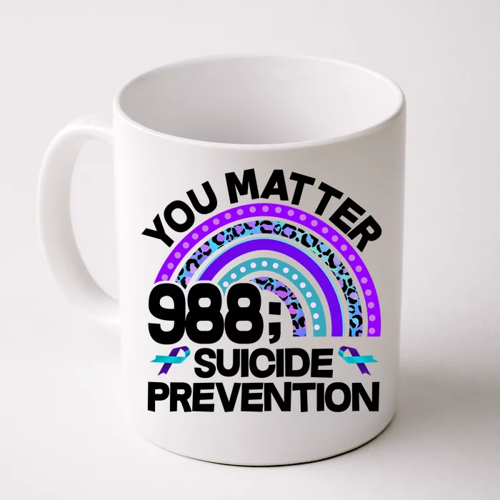 You Matter 988 Semicolon Suicide Prevention Front & Back Coffee Mug