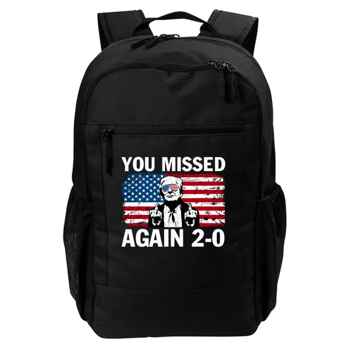 You Missed Again Daily Commute Backpack