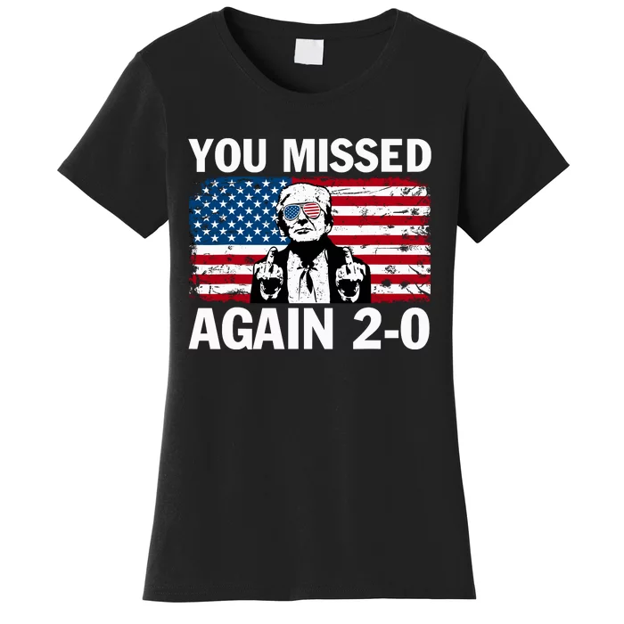 You Missed Again Women's T-Shirt