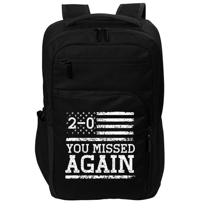 You Missed Again American Flag You Missed 20 Impact Tech Backpack