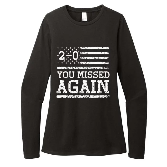 You Missed Again American Flag You Missed 20 Womens CVC Long Sleeve Shirt