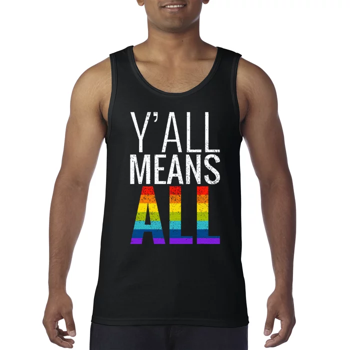 Yall Means All Lgbt G.A.Y Lesbian Pride Parade Tank Top