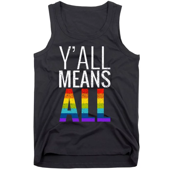 Yall Means All Lgbt G.A.Y Lesbian Pride Parade Tank Top