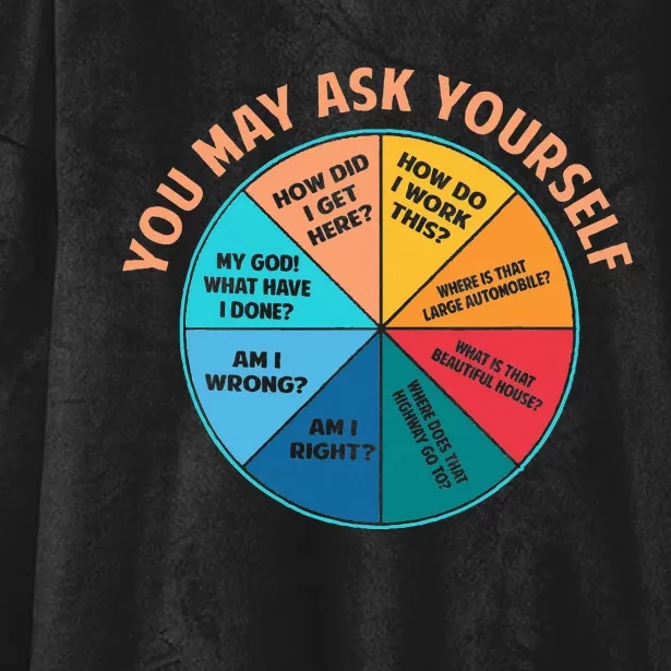 You May Ask Yourself Once In A Lifetime Pie Chart Hooded Wearable Blanket