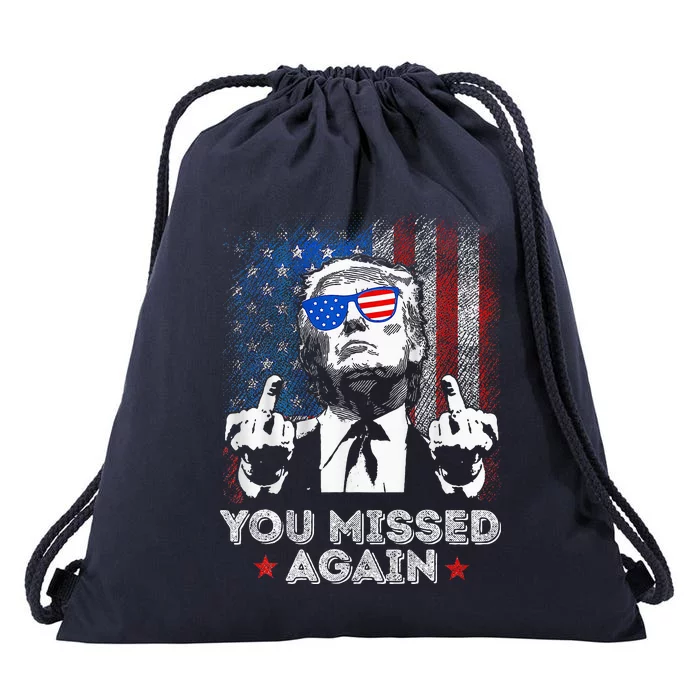 You Missed Again You Missed Drawstring Bag