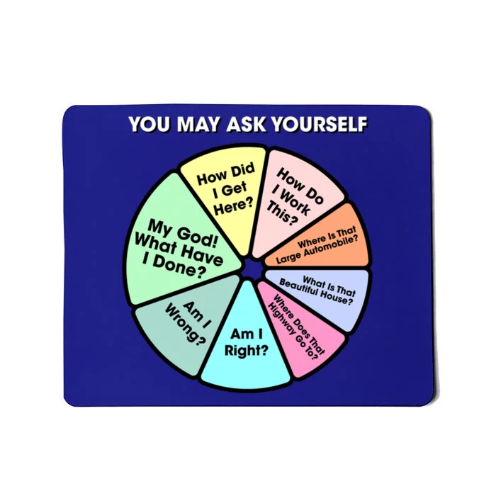 You May Ask Yourself Classic 80s Pop Music Retro Pie Chart Gift Mousepad