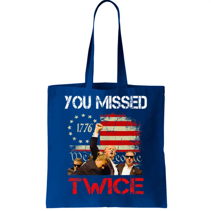 You Missed Again You Missed & Adult Humor Tote Bag