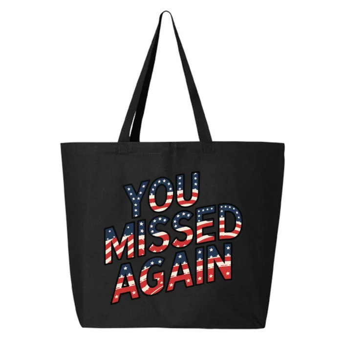 You Missed Again 25L Jumbo Tote