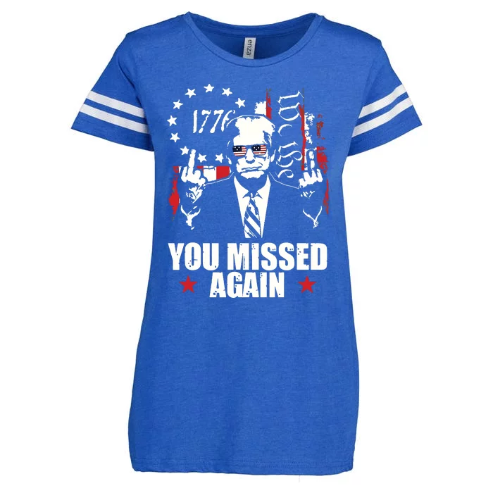 You Missed Again You Missed Enza Ladies Jersey Football T-Shirt