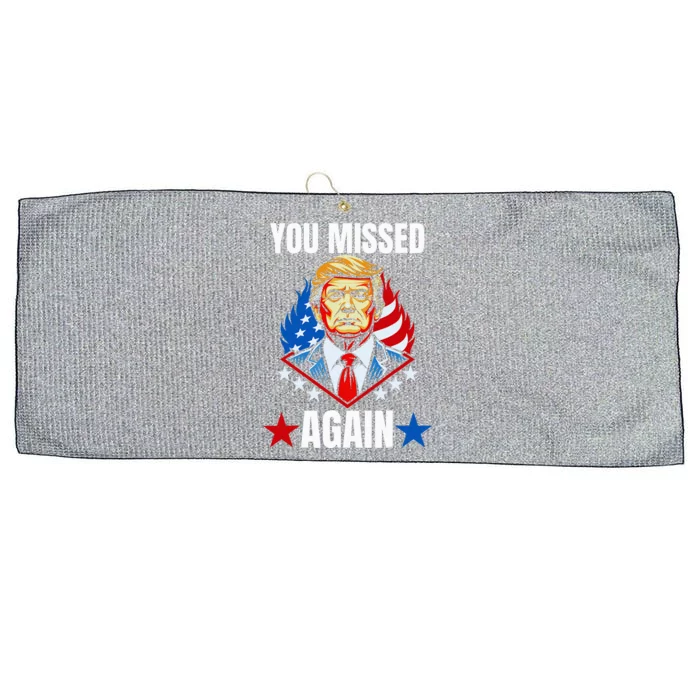 You Missed Again Trump 2024 Election Large Microfiber Waffle Golf Towel