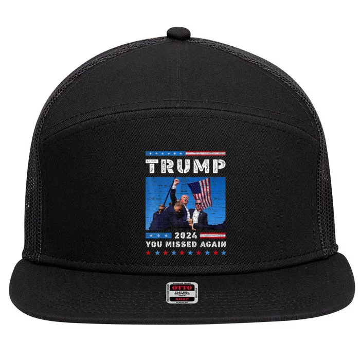 You Missed Again President Trump Political 2024 7 Panel Mesh Trucker Snapback Hat