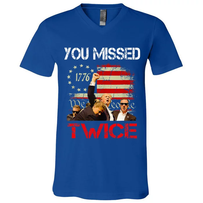 You Missed Again You Missed V-Neck T-Shirt