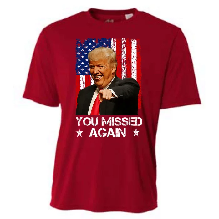 You Missed Again Trump 2024 Usa Flag Cooling Performance Crew T-Shirt