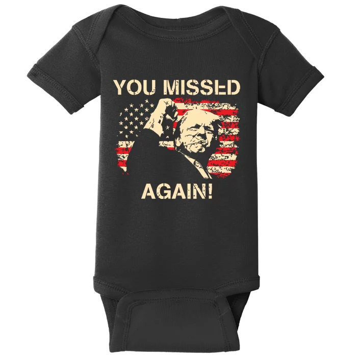 You Missed Again You Missed Baby Bodysuit