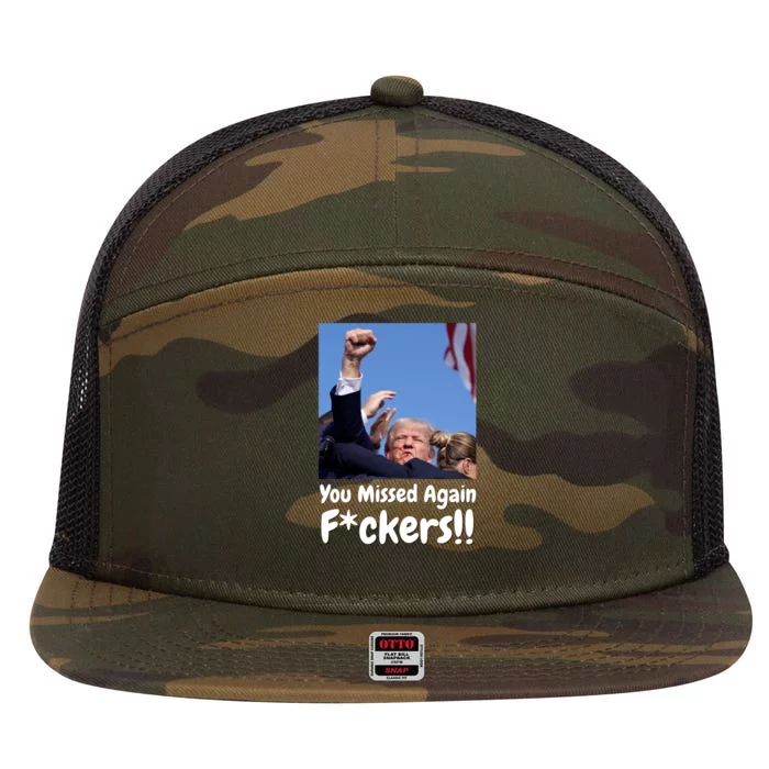 You Missed Again Fvckers 7 Panel Mesh Trucker Snapback Hat