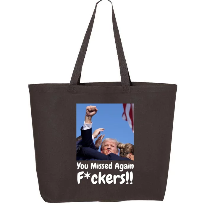 You Missed Again Fvckers 25L Jumbo Tote