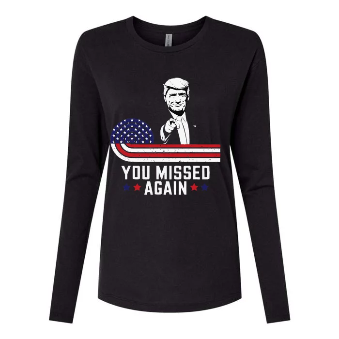 You Missed Again Trump 2024 Usa Flag Womens Cotton Relaxed Long Sleeve T-Shirt