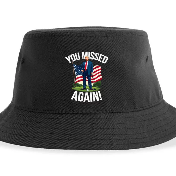 You Missed Again Trump Golf Missed Me 2024 Sustainable Bucket Hat