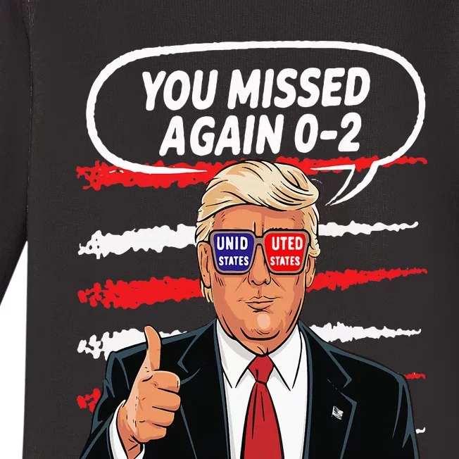 You Missed Again Trump 2024 Usa Flag Baby Long Sleeve Bodysuit