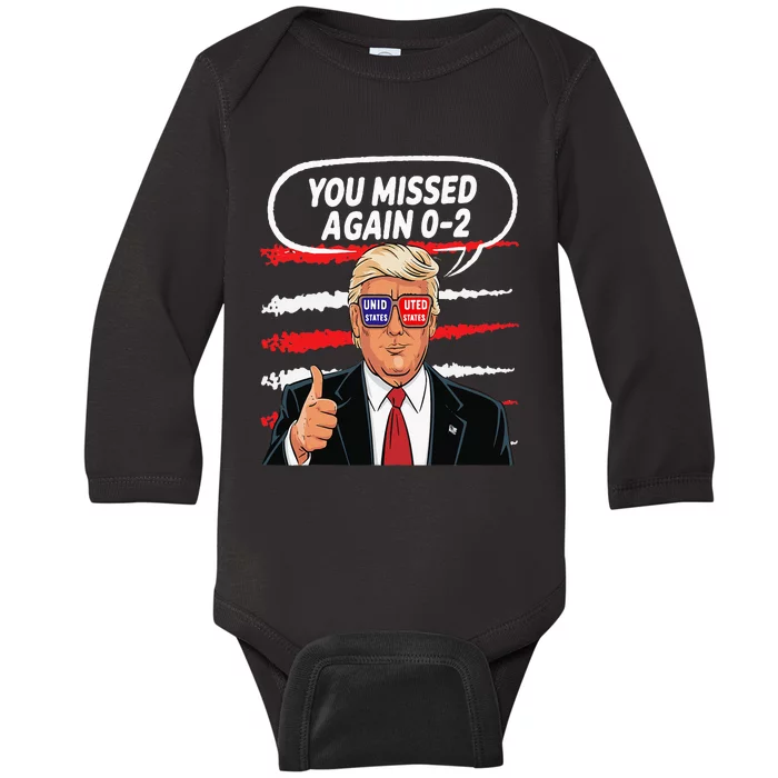 You Missed Again Trump 2024 Usa Flag Baby Long Sleeve Bodysuit