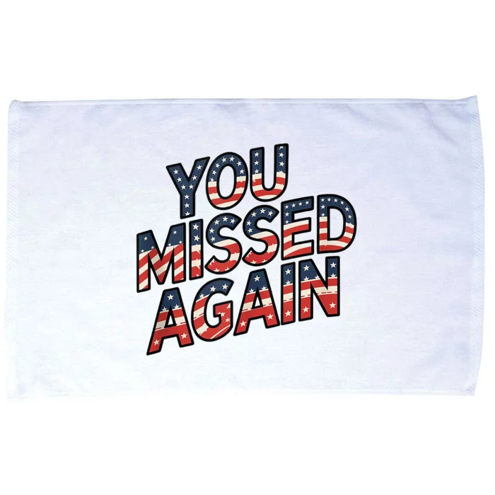 You Missed Again Microfiber Hand Towel