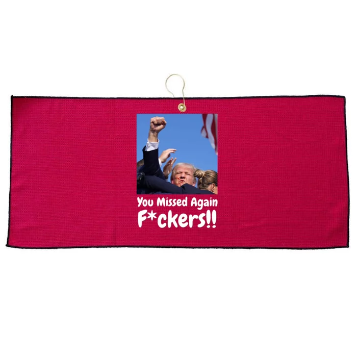 You Missed Again Fvckers You Missed Large Microfiber Waffle Golf Towel