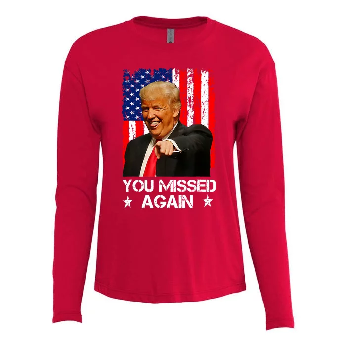 You Missed Again Trump 2024 Usa Flag Womens Cotton Relaxed Long Sleeve T-Shirt