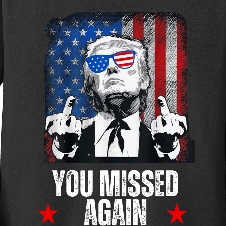 You Missed Again Trump 2024 Us President American Flag Kids Long Sleeve Shirt