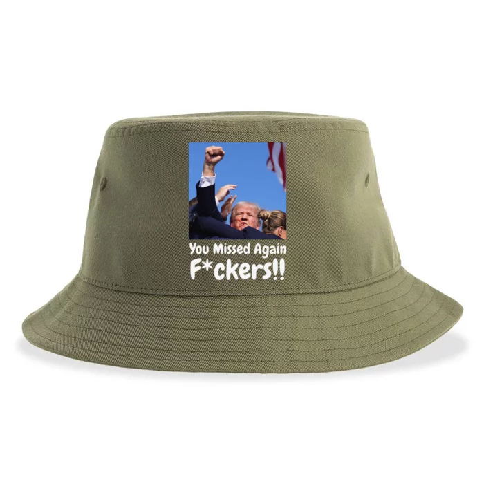 You Missed Again Fvckers You Missed Gift Sustainable Bucket Hat