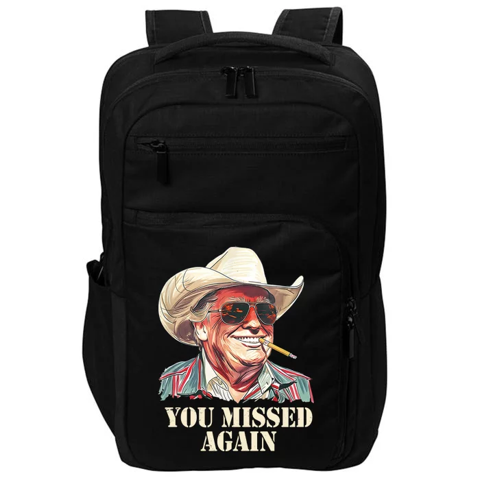 You Missed Again Trump Impact Tech Backpack