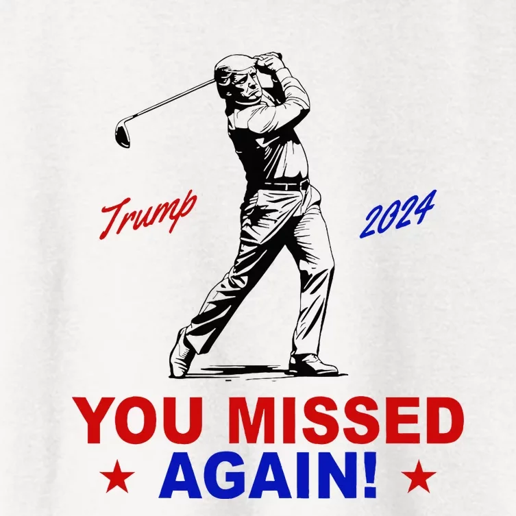 You Missed Again Trump Golf Women's Crop Top Tee