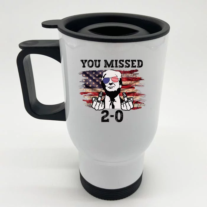 You Missed Again You Missed Front & Back Stainless Steel Travel Mug