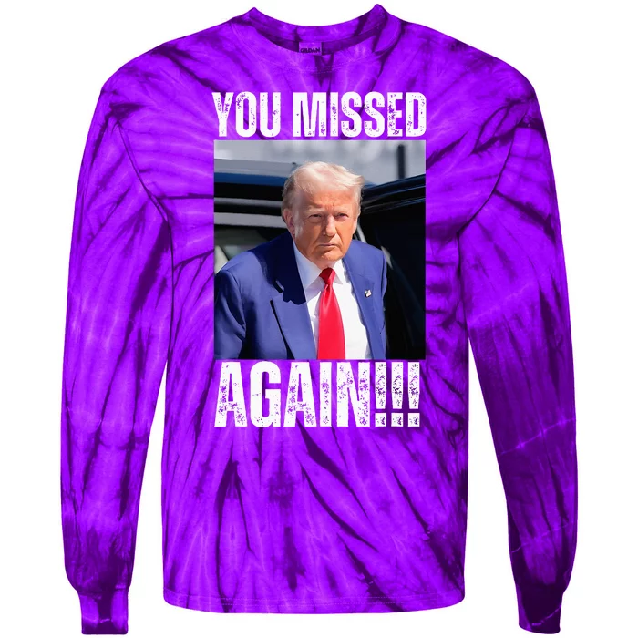 You Missed Again Tie-Dye Long Sleeve Shirt