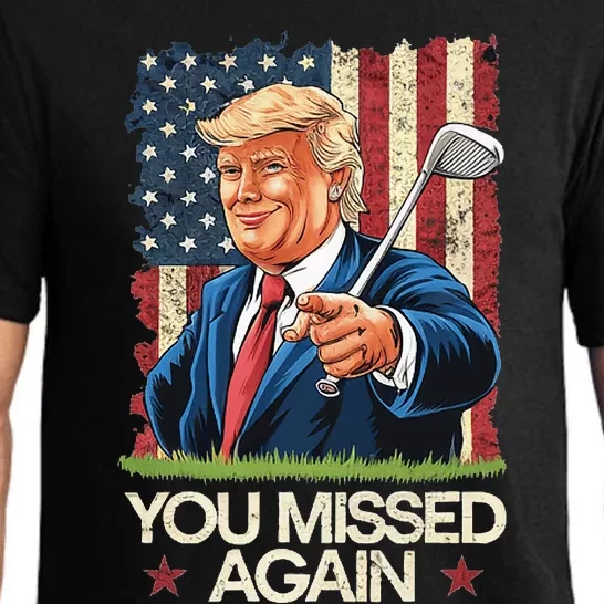 You Missed Again Trump 2024 Usa Flag Pajama Set