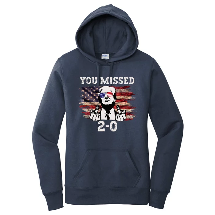 You Missed Again Us Flag You Missed 20 You Missed Twice Women's Pullover Hoodie