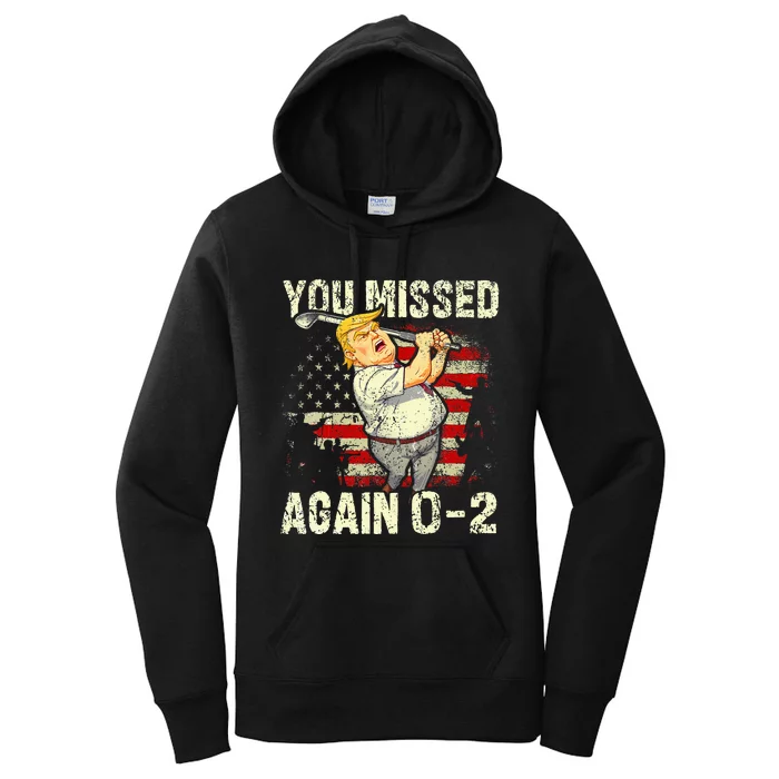 You Missed Again You Missed Women's Pullover Hoodie