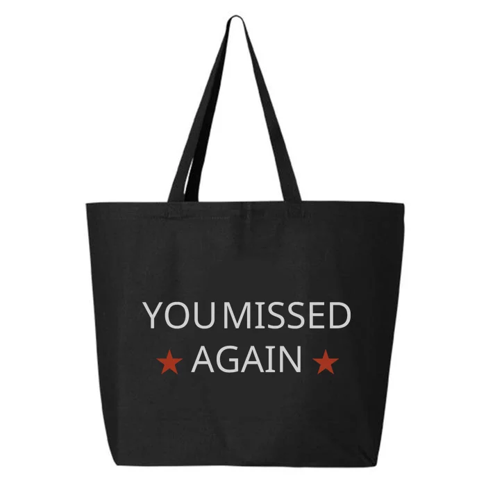 You Missed Again 25L Jumbo Tote