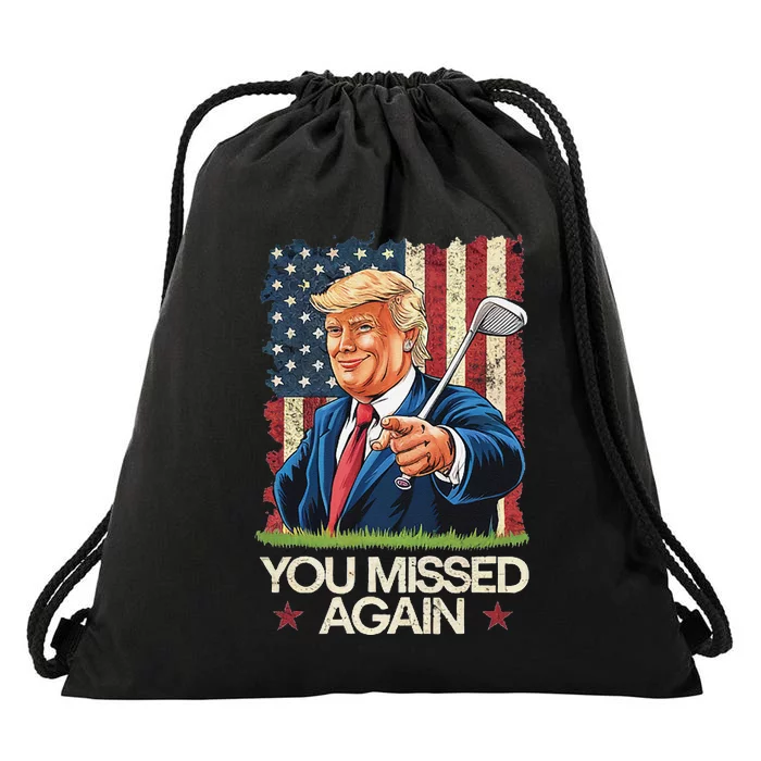 You Missed Again Trump 2024 Usa Flag Drawstring Bag