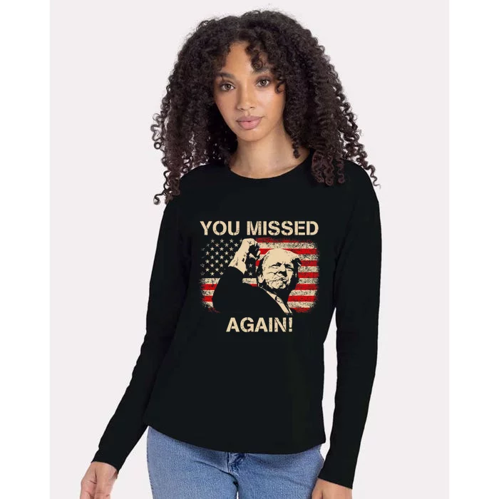 You Missed Again Trump 2024 Womens Cotton Relaxed Long Sleeve T-Shirt