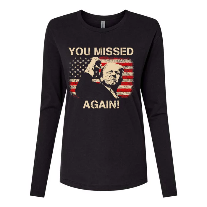 You Missed Again Trump 2024 Womens Cotton Relaxed Long Sleeve T-Shirt