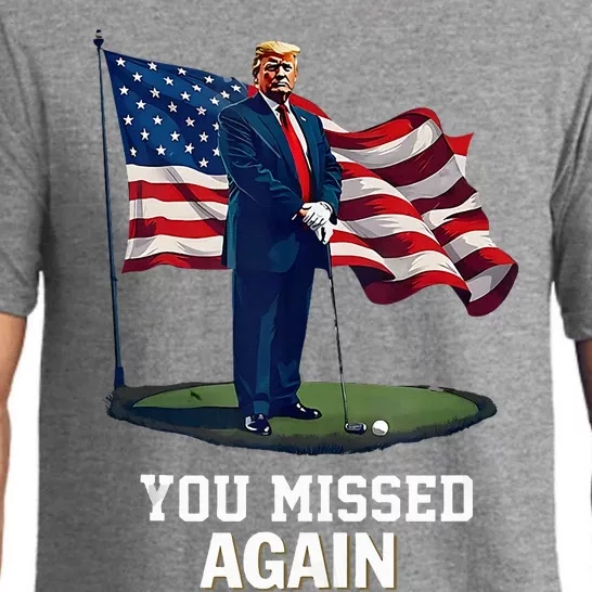 You Missed Again Trump 2024 Usa Flag Pajama Set