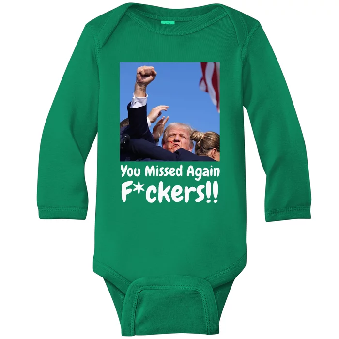 You Missed Again Fvckers You Missed Baby Long Sleeve Bodysuit