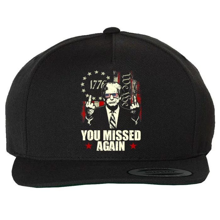 You Missed Again You Missed Wool Snapback Cap