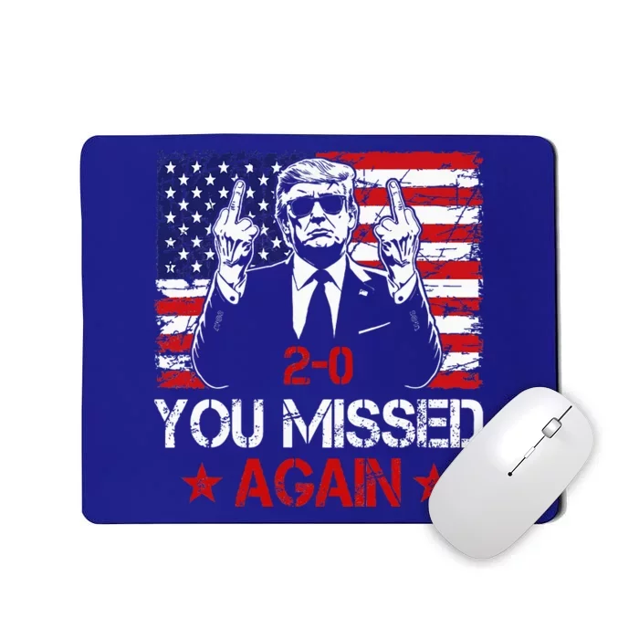 You Missed Again Trump 2024 Election Us Flag Mousepad