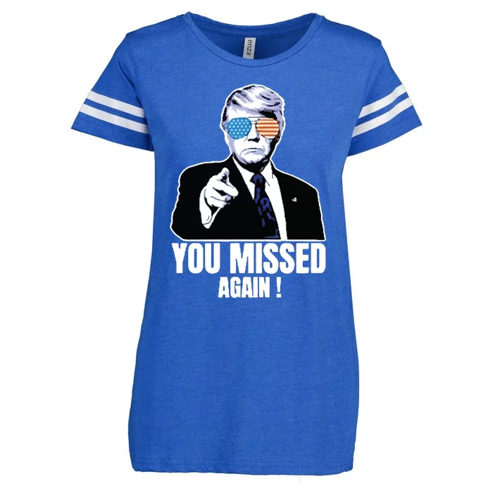 You Missed Again Enza Ladies Jersey Football T-Shirt